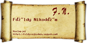 Földy Nikodém névjegykártya